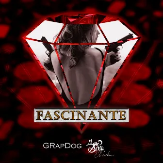 Fascinante by GrapDog