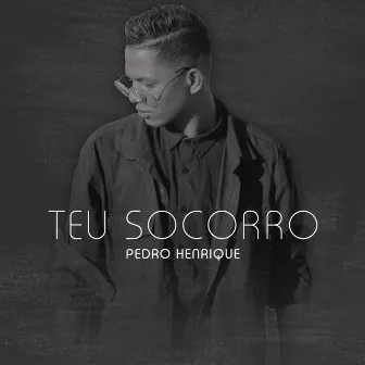 Teu Socorro by Pedro Henrique