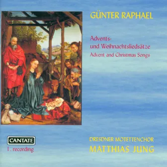 Raphael, G.: Choral Music by Günter Raphael