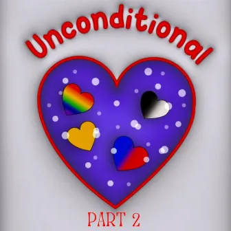 Unconditional, Pt. 2 by Terrance Martin