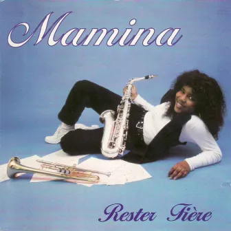 Rester fière by Mamina