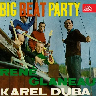 Big beat party by Karel Duba se svou skupinou