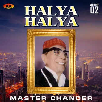 Halya Halya, Vol. 2 by Master Chander