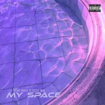 My Space by Richie Profit