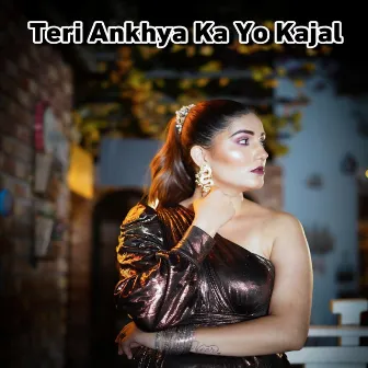 Teri ankhya ka yo kajal by Raj Meena