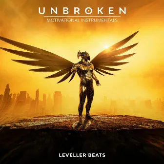 Unbroken (Motivational Instrumentals) by Leveller Beats