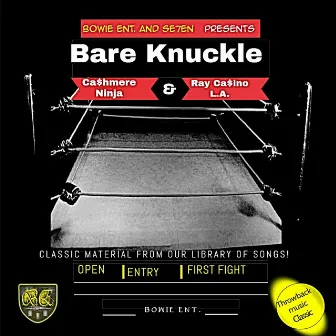 Bare Knuckle by Cashmere Ninja