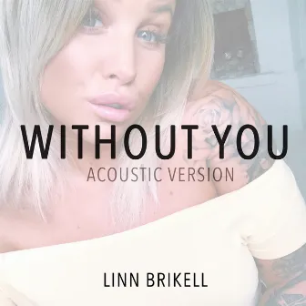 Without You by Linn Brikell