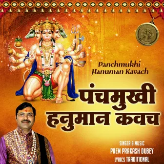 Panchmukhi Hanuman Kavach by Prem Prakash Dubey