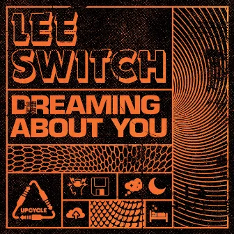 Dreaming About You by Lee Switch