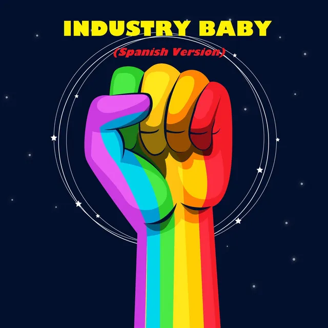 Industry Baby - Spanish Version