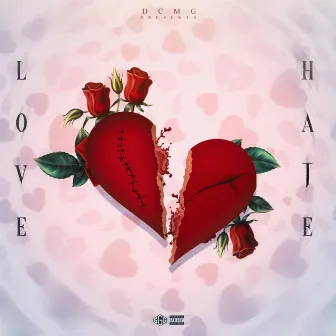 LoVe/HaTe by Bossman Scoop