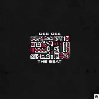 The Beat by Dee Cee