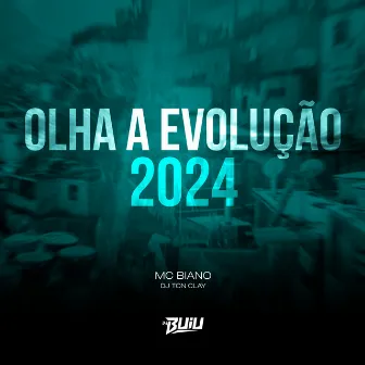 Olha a Evolução 2024 by Dj Tonclay