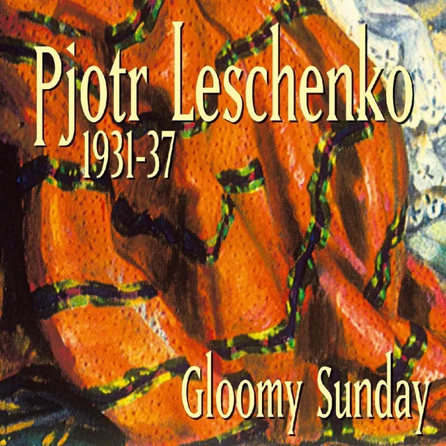 1931-1937 - Gloomy Sunday