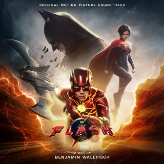 The Flash (Original Motion Picture Soundtrack) by Benjamin Wallfisch