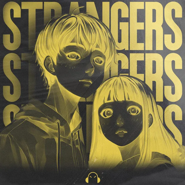 Strangers