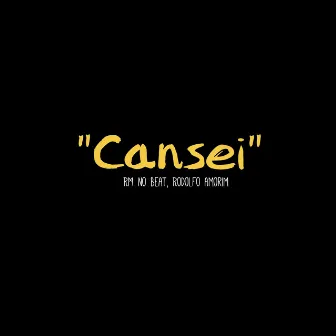 Cansei by Rodolfo Amorim