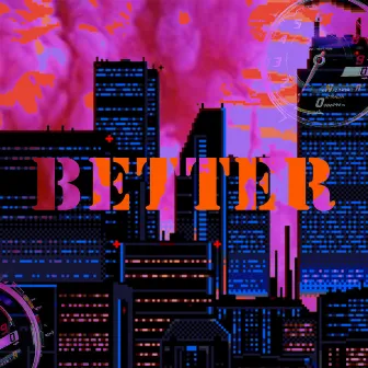 Better by Satori IV