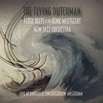 The Flying Dutchman (Live) by The Henk Meutgeert New Jazz Orchestra