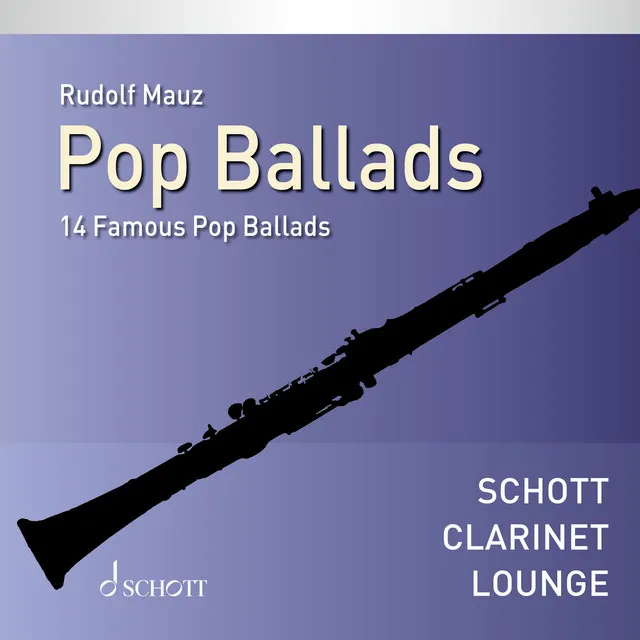 Pop Ballads - 14 Famous Pop Ballads (Clarinet)