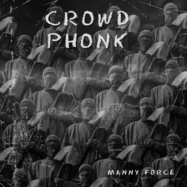 CROWD PHONK