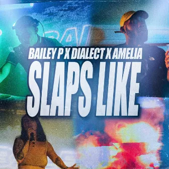 Slaps Like by Dialect