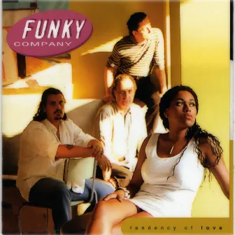 Tendency Of Love by Funky Company