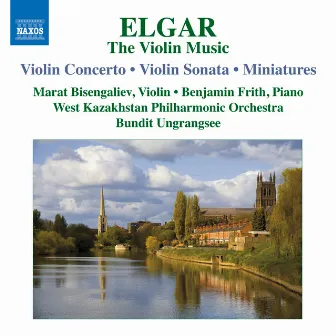 Elgar: The Violin Music by Marat Bisengaliev