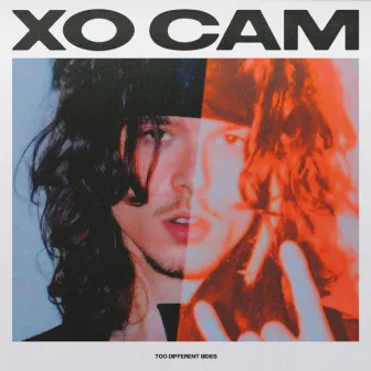 TOO DIFFERENT SIDES by Xo Cam