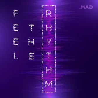 Feel the Rhythm by Mad