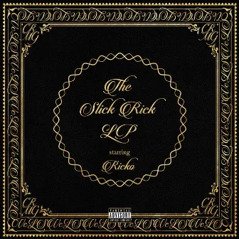 The Slick Rick LP by Ricko