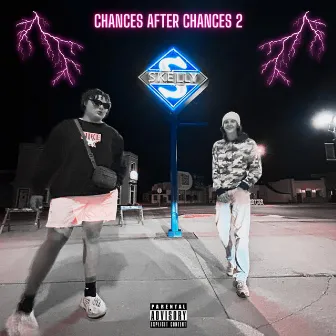 BummyBoys Presents: Chances After Chances 2 by Aye Lil Day