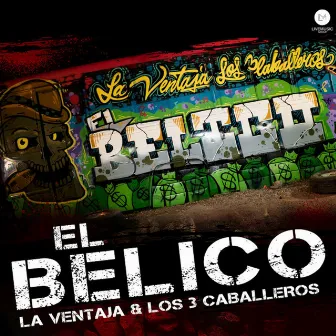 El Bélico by Los 3 Caballeros