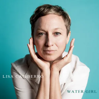 Water Girl by Lisa Cat-Berro