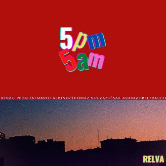 5pm 5am by Renzo Perales