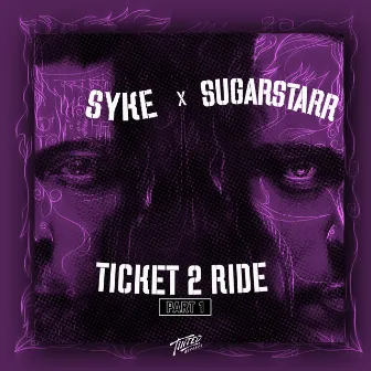 Ticket to Ride, Pt. 1 by Syke 'n' Sugarstarr