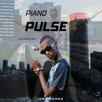 Piano Pulse Paradise S2 by Drz Romeo