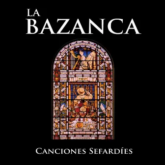 Canciones Sefardíes by La Bazanca