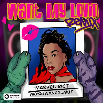 Want My Lovin' (Wankelmut Remix) by Marvel Riot