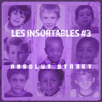 Les Insortables #3 by Absolut Street