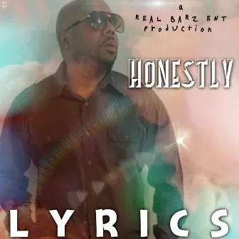 Honestly by Lyrics