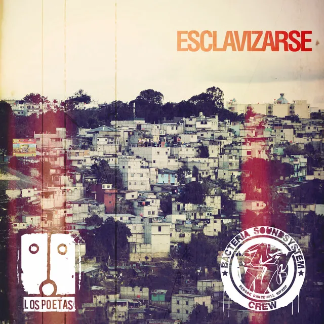 Esclavizarse (feat. Bacteria Soundsystem Crew)