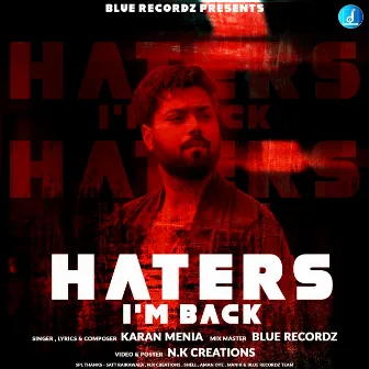 Haters I'm Back by Karan Menia