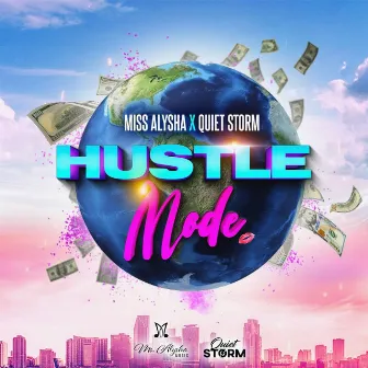 Hustle Mode by Quiet Storm