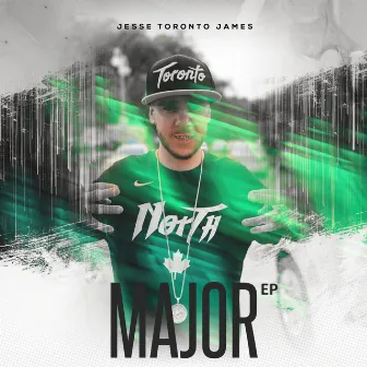 Major EP by Jesse Toronto James