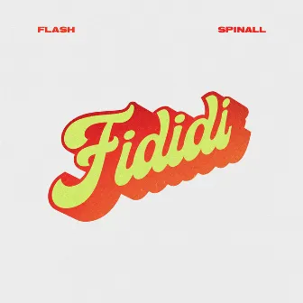 Fididi by Flash