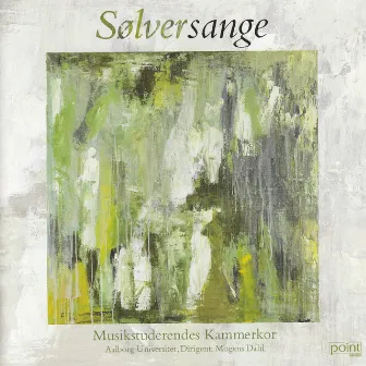 Sølversange by Musikstuderendes Kammerkor