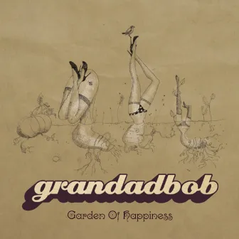 Garden of Happiness by Grandadbob