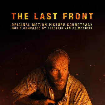 The Last Front (Original Motion Picture Soundtrack) by Frederik Van de Moortel